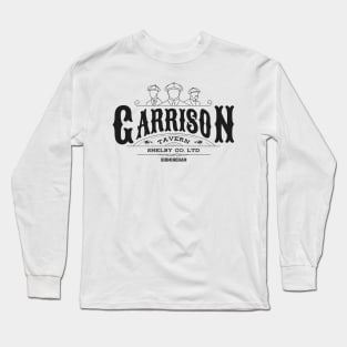 Garrison Tavern from the Shelby Bros Long Sleeve T-Shirt